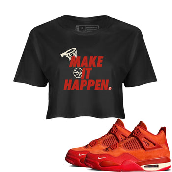 4s Brick By Brick best t shirts to wear with jordans Make It Happen sneaker match tees Nigel Sylvester x Air Jordan 4 Brick by Brick match shoes to clothes SNRT Sneaker Tees unisex cotton Black 1 crop tee
