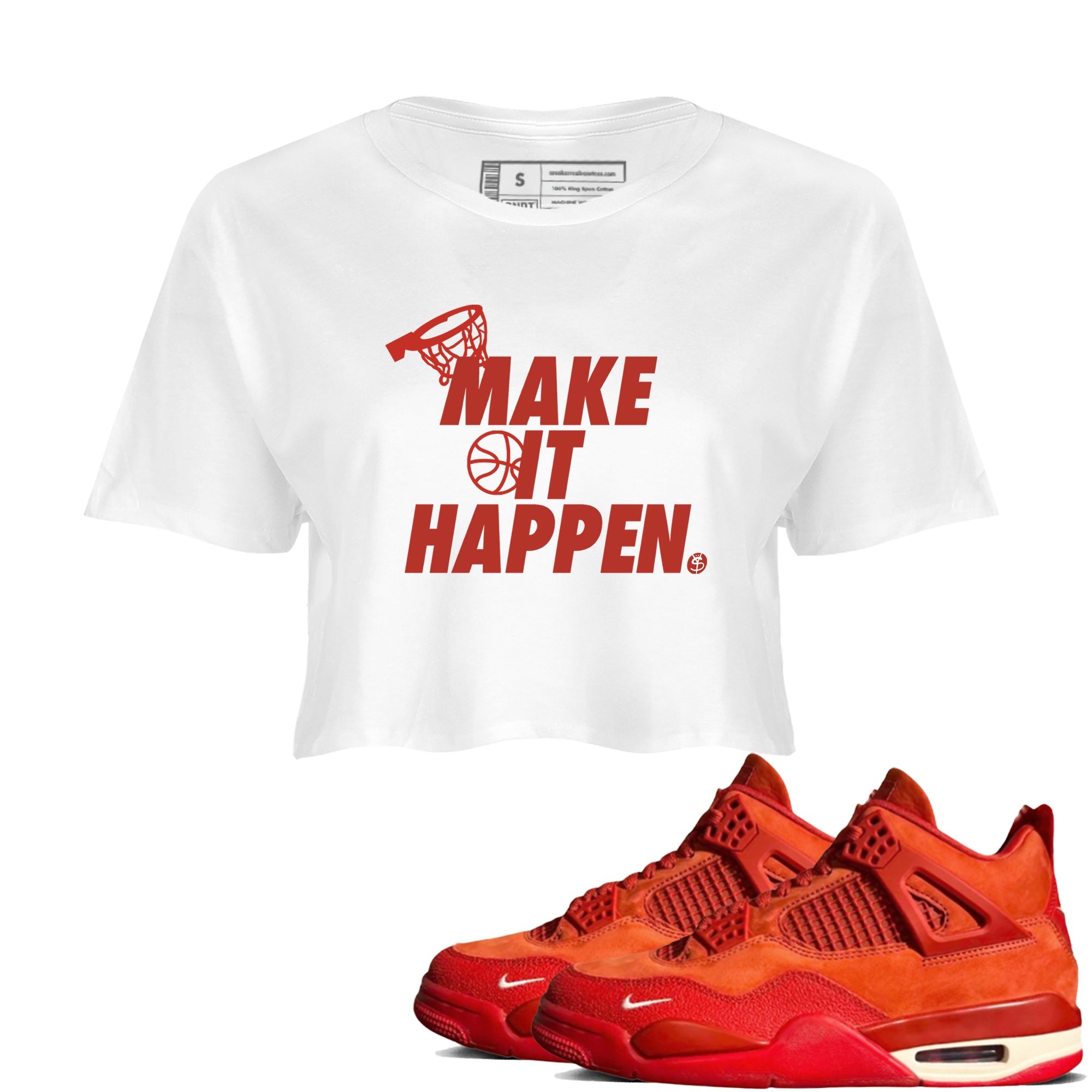 4s Brick By Brick best t shirts to wear with jordans Make It Happen sneaker match tees Nigel Sylvester x Air Jordan 4 Brick by Brick match shoes to clothes SNRT Sneaker Tees unisex cotton White 1 crop tee