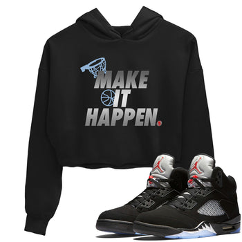 5s Black Metallic Reimagined shirts to match jordans Make It Happen best t shirts to wear with jordans Air Jordan 5 Reimagined match shoes to clothes SNRT Sneaker Tees unisex cotton Black 1 crop tee