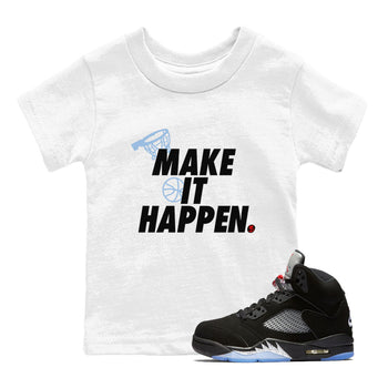 5s Black Metallic Reimagined shirts to match jordans Make It Happen best t shirts to wear with jordans Air Jordan 5 Reimagined match shoes to clothes SNRT Sneaker Tees Youth Baby White 1 tee
