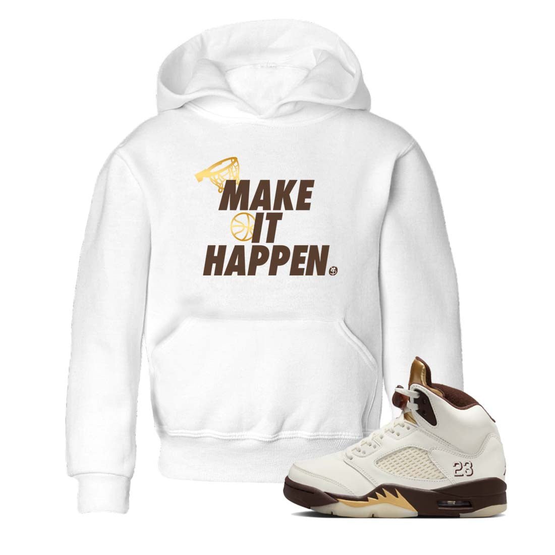 5s Golden Ticket shirts to match jordans  Make It Happen shirts to match jordans Air Jordan 5 Golden Ticket match shoes to clothes SNRT Sneaker Tees Youth Baby White 1 tee