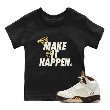 5s Golden Ticket shirts to match jordans  Make It Happen shirts to match jordans Air Jordan 5 Golden Ticket match shoes to clothes SNRT Sneaker Tees Youth Baby Black 1 tee