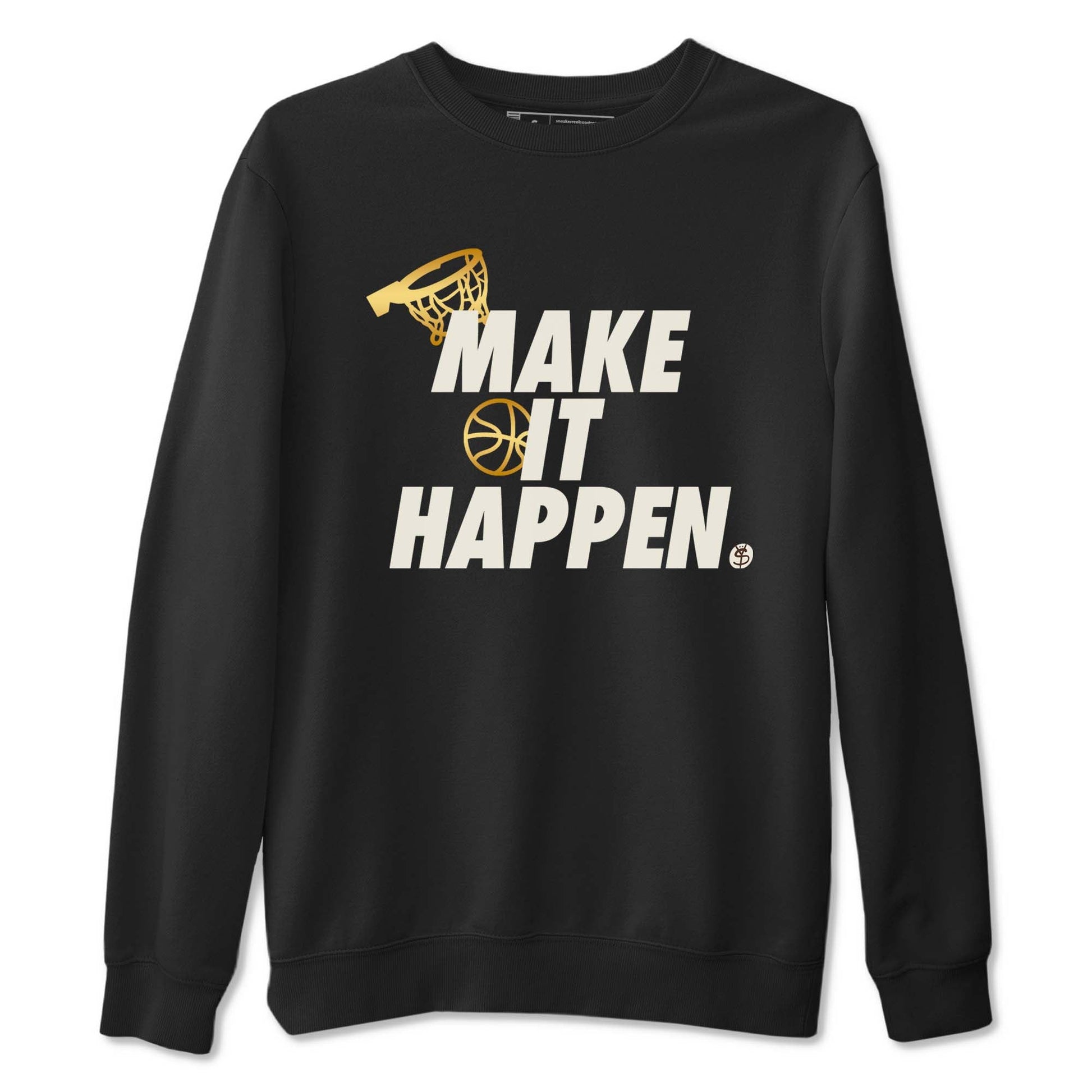 5s Golden Ticket shirts to match jordans  Make It Happen shirts to match jordans Air Jordan 5 Golden Ticket match shoes to clothes SNRT Sneaker Tees unisex cotton Black 2 shirts