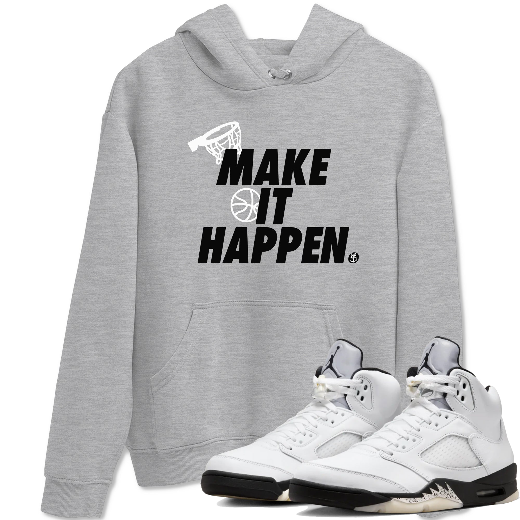 5s White Black shirts to match jordans Make It Happen sneaker match tees Air Jordan 5 Retro White Black match shoes to clothes SNRT Sneaker Tees unisex cotton Heather Grey 1 shirts