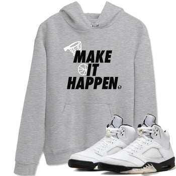 5s White Black shirts to match jordans Make It Happen sneaker match tees Air Jordan 5 Retro White Black match shoes to clothes SNRT Sneaker Tees unisex cotton Heather Grey 1 shirts