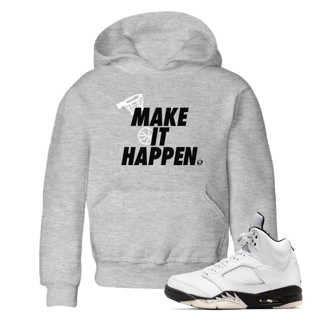 5s White Black shirts to match jordans Make It Happen sneaker match tees Air Jordan 5 Retro White Black match shoes to clothes SNRT Sneaker Tees Youth Baby Heather Grey 1 tee