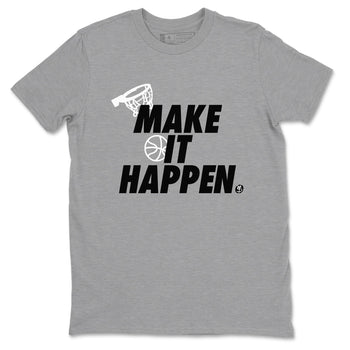 5s White Black shirts to match jordans Make It Happen sneaker match tees Air Jordan 5 Retro White Black match shoes to clothes SNRT Sneaker Tees unisex cotton Heather Grey 2 shirts
