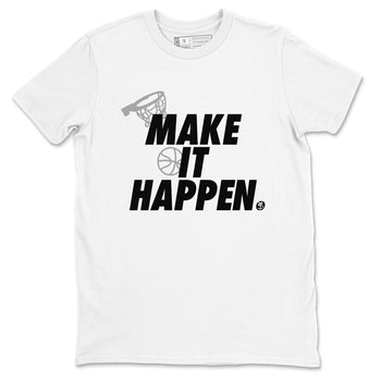 5s White Black shirts to match jordans Make It Happen sneaker match tees Air Jordan 5 Retro White Black match shoes to clothes SNRT Sneaker Tees unisex cotton White 2 shirts
