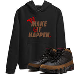 9s Olive shirts to match jordans Make It Happen sneaker match tees Air Jordan 9 Olive match shoes to clothes SNRT Sneaker Tees unisex cotton Black 1 shirts