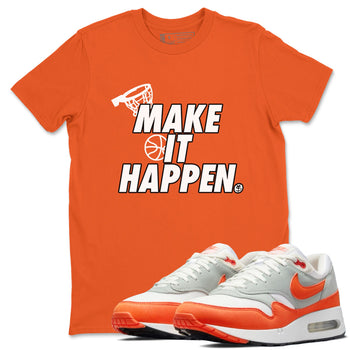 Air Max 1 OG '86 'Summit White and Cosmic Clay shirts to match jordans Make It Happen sneaker match tees Air Max 1 Cosmic Clay match shoes to clothes SNRT Sneaker Tees unisex cotton Orange 1 shirts