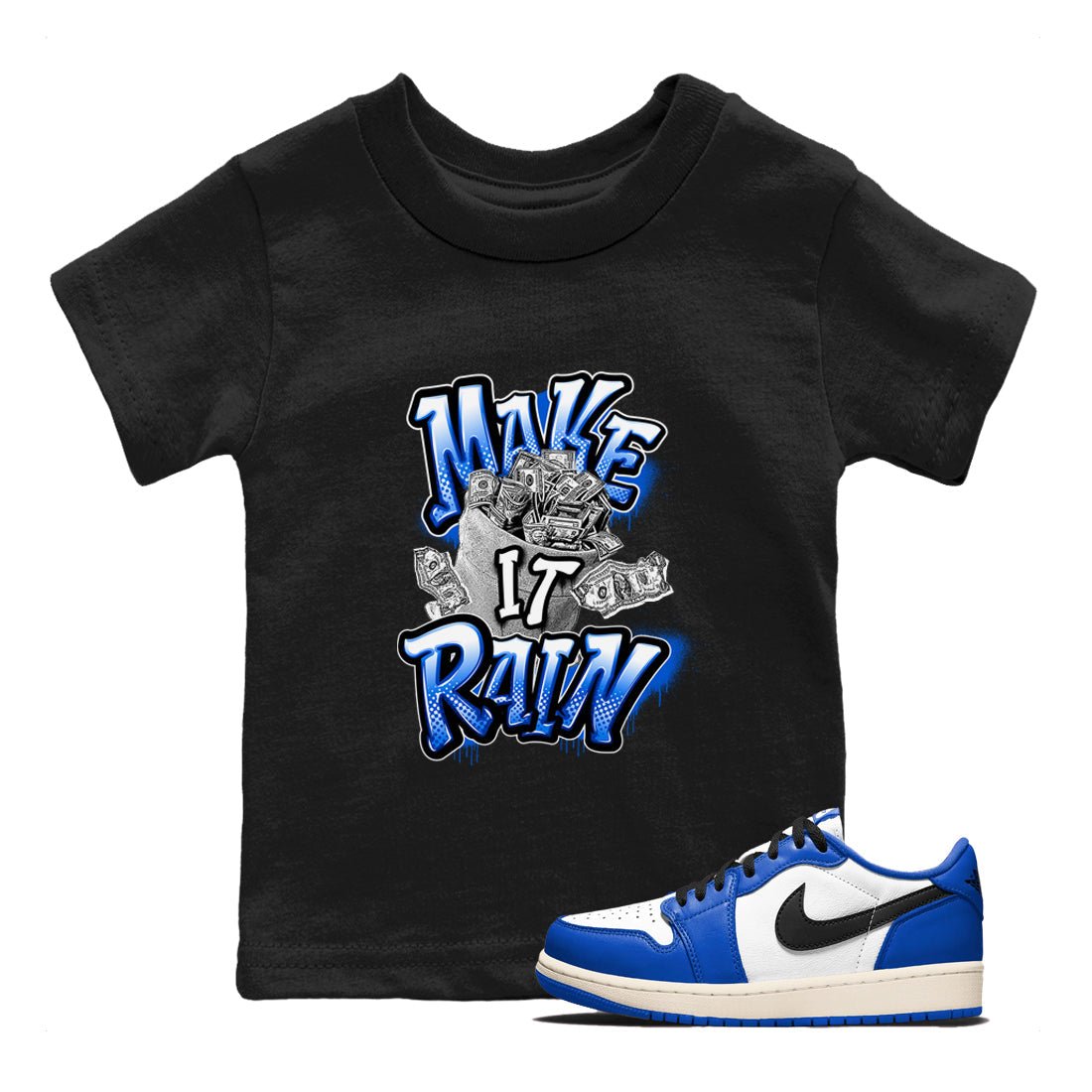 AJ1 Game Royal shirt to match jordans Make It Rain Money sneaker tees Air Jordan 1 Game Royal SNRT sneaker release tees baby toddler Black 1 cotton Shirt