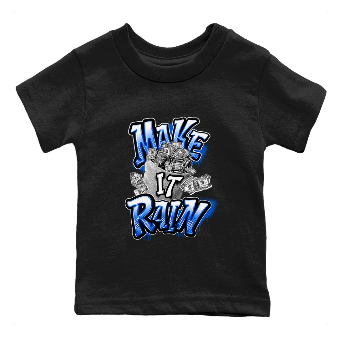 AJ1 Game Royal shirt to match jordans Make It Rain Money sneaker tees Air Jordan 1 Game Royal SNRT sneaker release tees baby toddler Black 2 cotton Shirt