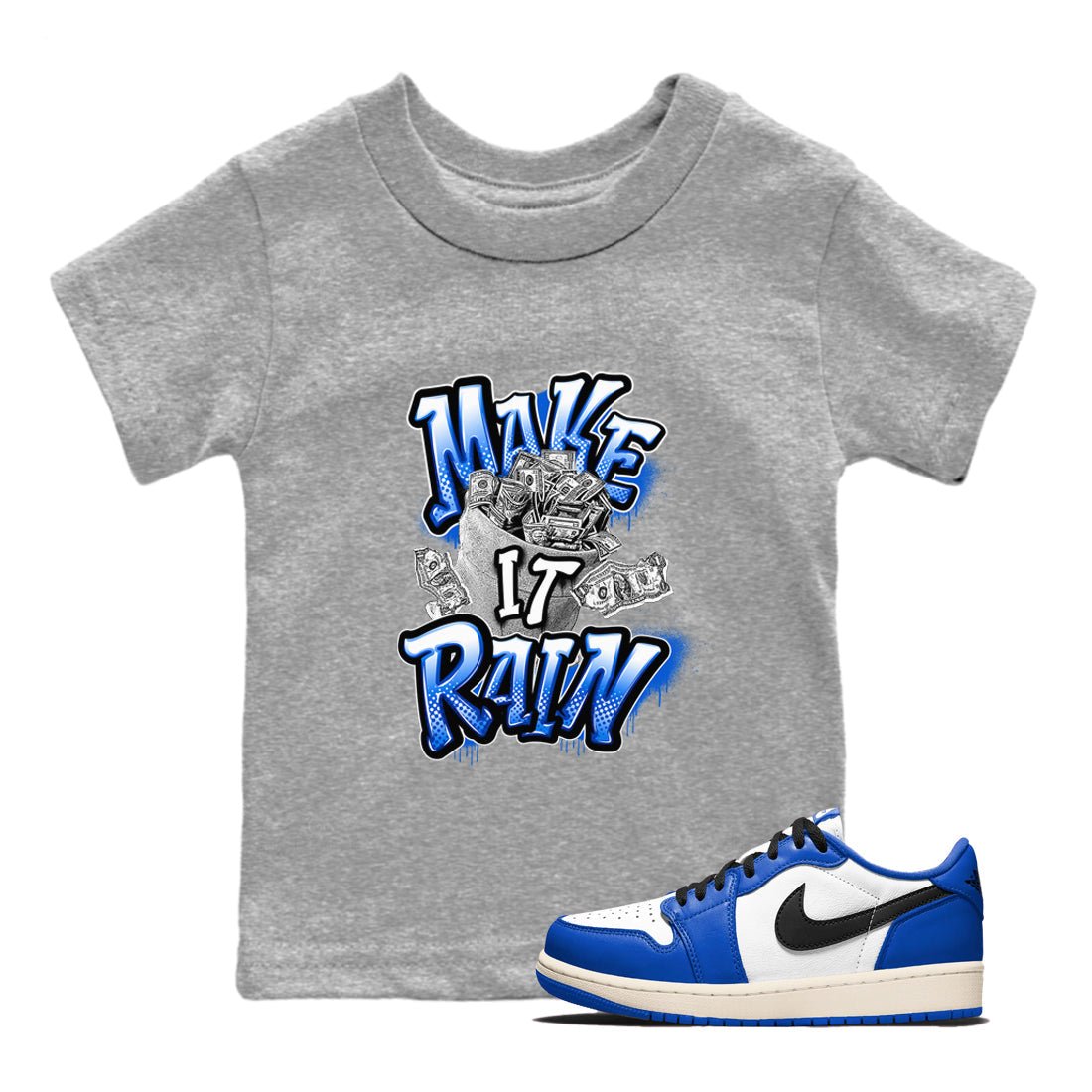 AJ1 Game Royal shirt to match jordans Make It Rain Money sneaker tees Air Jordan 1 Game Royal SNRT sneaker release tees baby toddler Heather Grey 1 cotton Shirt