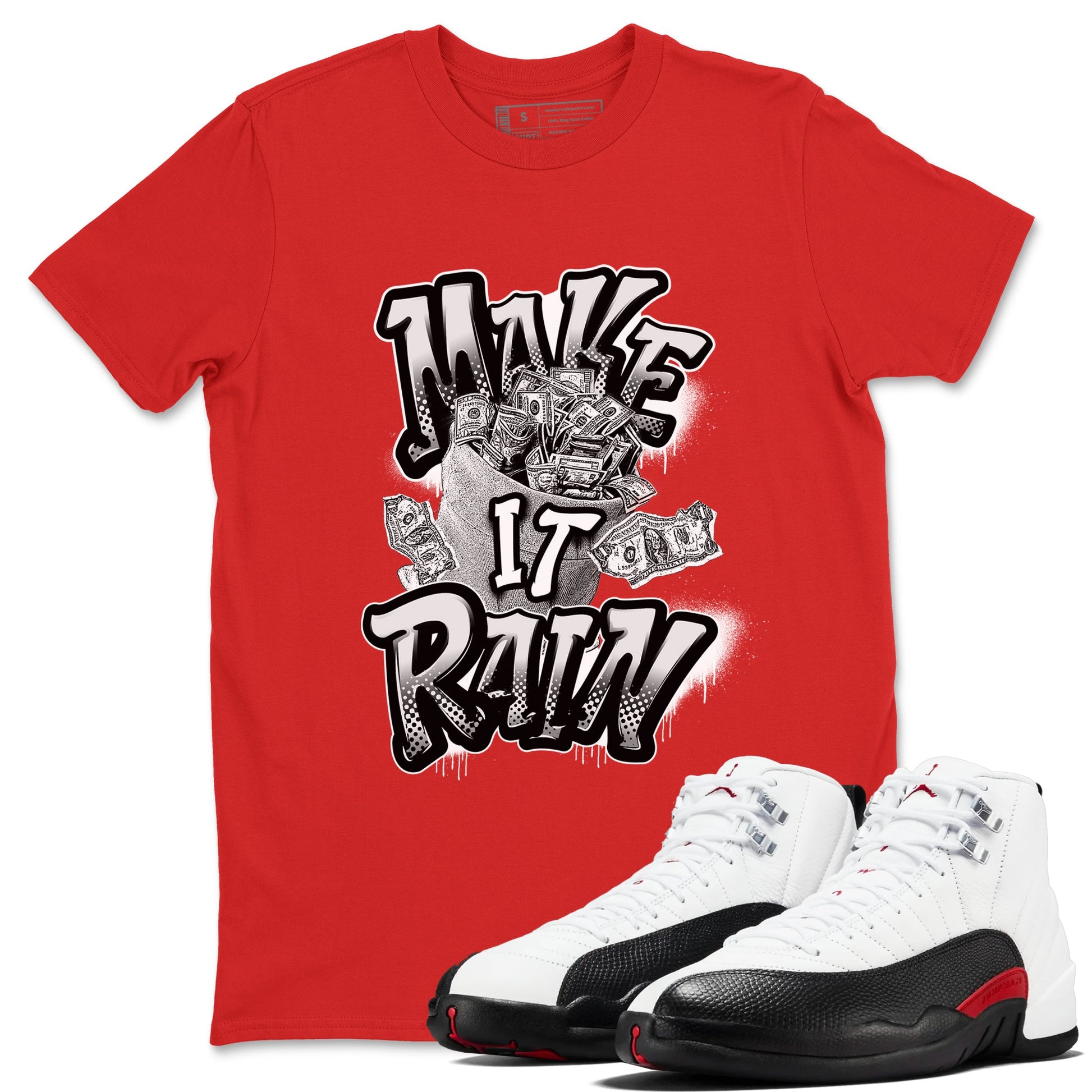 12s Taxi Flip shirts to match jordans Make It Rain Money sneaker match tees Air Jordan 12 Taxi Flip SNRT Sneaker Tees streetwear brand Red 1 unisex cotton tee