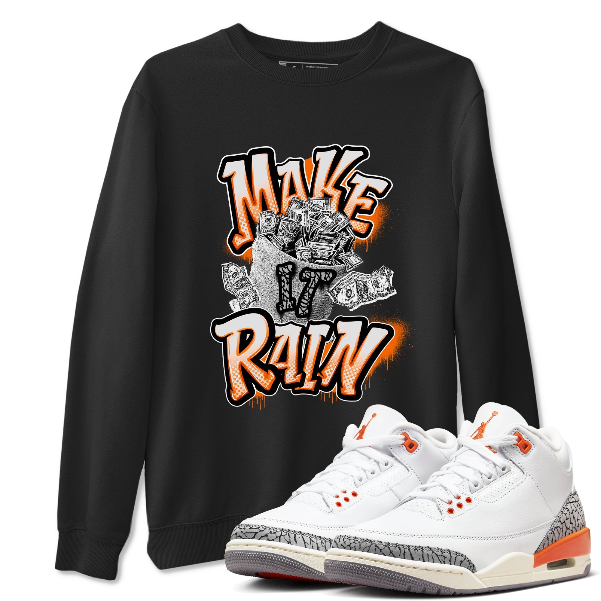 3s Georgia Peach shirt to match jordans Make It Rain Money sneaker tees Air Jordan 3 Georgia Peach SNRT Sneaker Release Tees unisex cotton Black 1 crew neck shirt