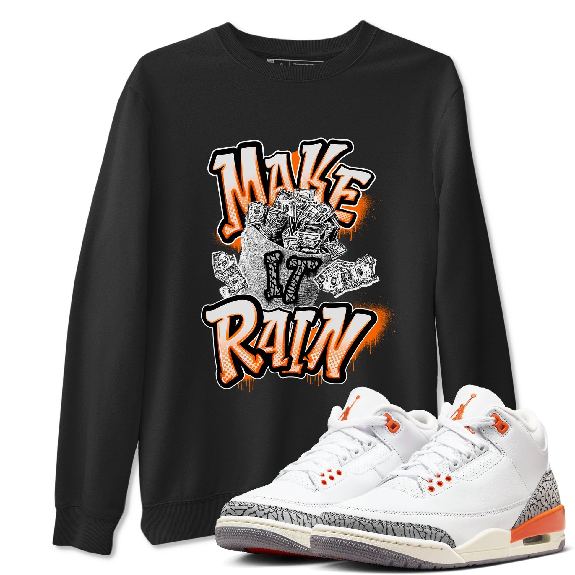3s Georgia Peach shirt to match jordans Make It Rain Money sneaker tees Air Jordan 3 Georgia Peach SNRT Sneaker Release Tees unisex cotton Black 1 crew neck shirt