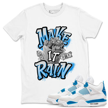 Air Jordan 4 Industrial Blue shirt to match jordans Make It Rain Money sneaker tees Air Jordan 4 Military Blue SNRT Sneaker Release Tees unisex cotton White 1 crew neck shirt