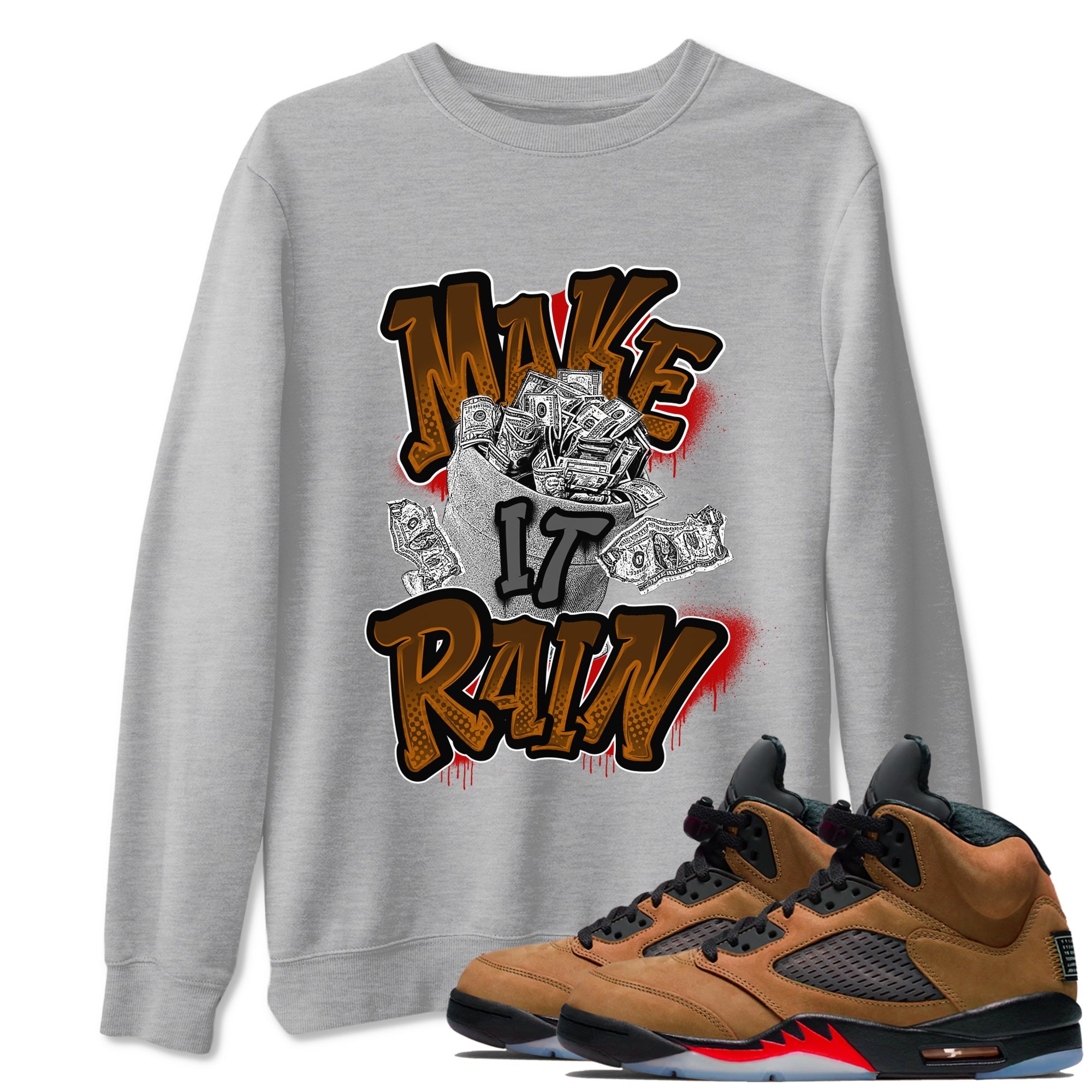 5s Archaeo Brown shirts to match jordans Make It Rain Money sneaker match tees Air Jordan 5 Archaeo Brown match shoes to clothes SNRT Sneaker Tees unisex cotton Heather Grey 1 shirts