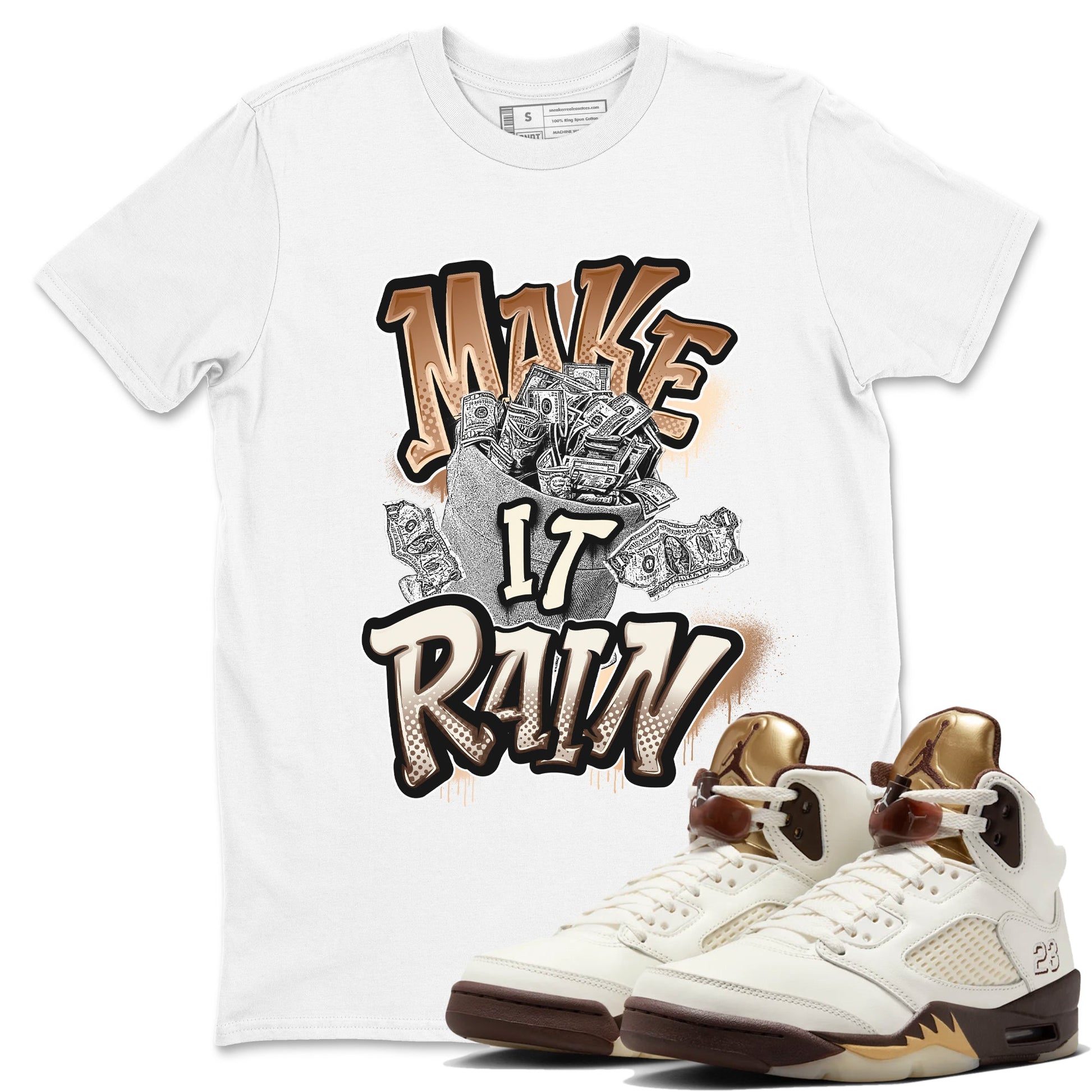 5s Golden Ticket shirts to match jordans Make It Rain Money best t shirts to wear with jordans Air Jordan 5 Golden Ticket match shoes to clothes SNRT Sneaker Tees unisex cotton White 1 shirts