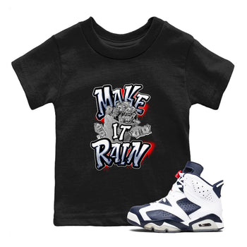 6s White And Midnight Navy shirts to match jordans Make It Rain Money sneaker match tees Air Jordan 6 White And Midnight Navy SNRT Sneaker Tees streetwear brand Baby and Youth Black 1 cotton tee