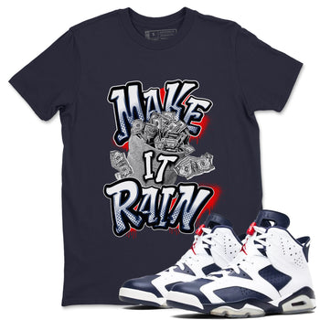 6s White And Midnight Navy shirts to match jordans Make It Rain Money sneaker match tees Air Jordan 6 White And Midnight Navy SNRT Sneaker Tees streetwear brand Navy 1 unisex cotton tee
