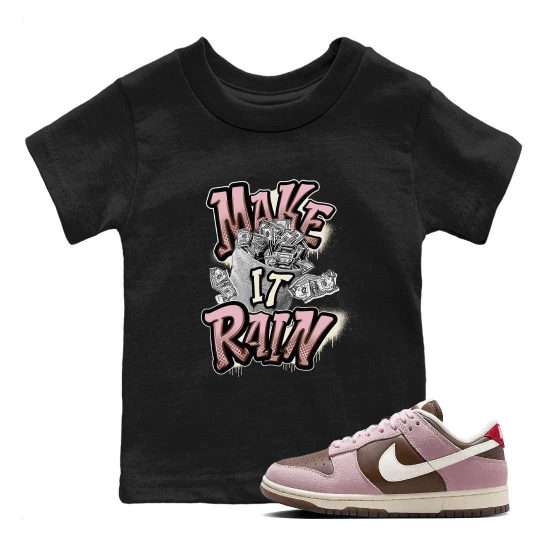 Dunk Cacao Wow And Pink Foam shirts to match jordans Make It Rain Money sneaker match tees Dunk Cacao Wow And Pink Foam SNRT Sneaker Tees streetwear brand Baby and Youth Black 1 cotton tee