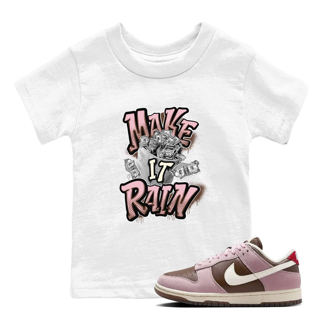 Dunk Cacao Wow And Pink Foam shirts to match jordans Make It Rain Money sneaker match tees Dunk Cacao Wow And Pink Foam SNRT Sneaker Tees streetwear brand Baby and Youth White 1 cotton tee