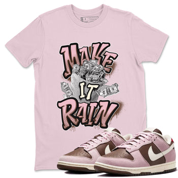 Dunk Cacao Wow And Pink Foam shirts to match jordans Make It Rain Money sneaker match tees Dunk Cacao Wow And Pink Foam SNRT Sneaker Tees streetwear brand Pink 1 unisex cotton tee
