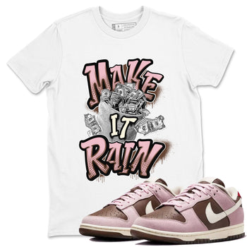 Dunk Cacao Wow And Pink Foam shirts to match jordans Make It Rain Money sneaker match tees Dunk Cacao Wow And Pink Foam SNRT Sneaker Tees streetwear brand White 1 unisex cotton tee