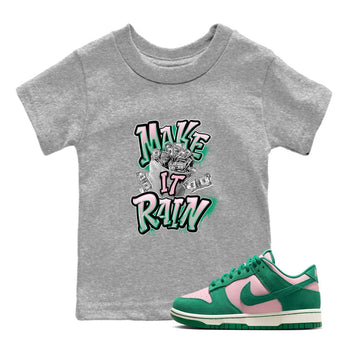 Dunk Low Medium Soft Pink Malachite shirt to match jordans Make It Rain Money sneaker tees Dunk Medium Soft Pink Malachite SNRT sneaker release tees baby toddler Heather Grey 1 cotton Shirt