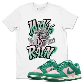 Dunk Low Medium Soft Pink Malachite shirt to match jordans Make It Rain Money sneaker tees Dunk Medium Soft Pink Malachite SNRT Sneaker Release Tees unisex cotton White 1 crew neck shirt