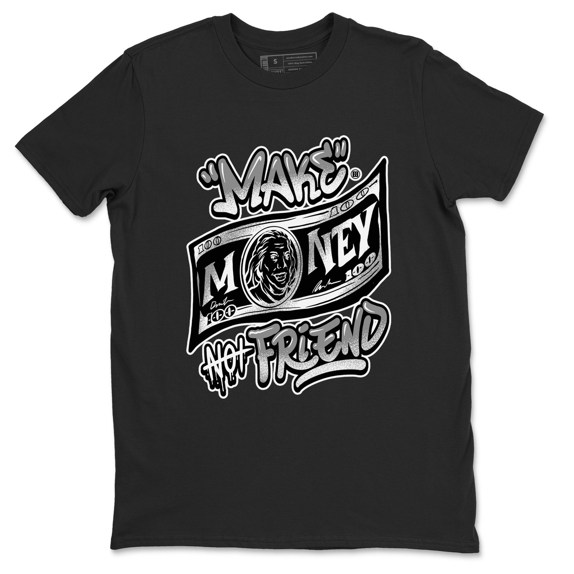1s Wolf Grey Shirts To Match Jordans Make Money Not Friends Sneaker Match Tees Air Jordan 1 Low OG Wolf Grey SNRT Sneaker Release Tees Streetwear Clothing brand Black 2 unisex cotton tee