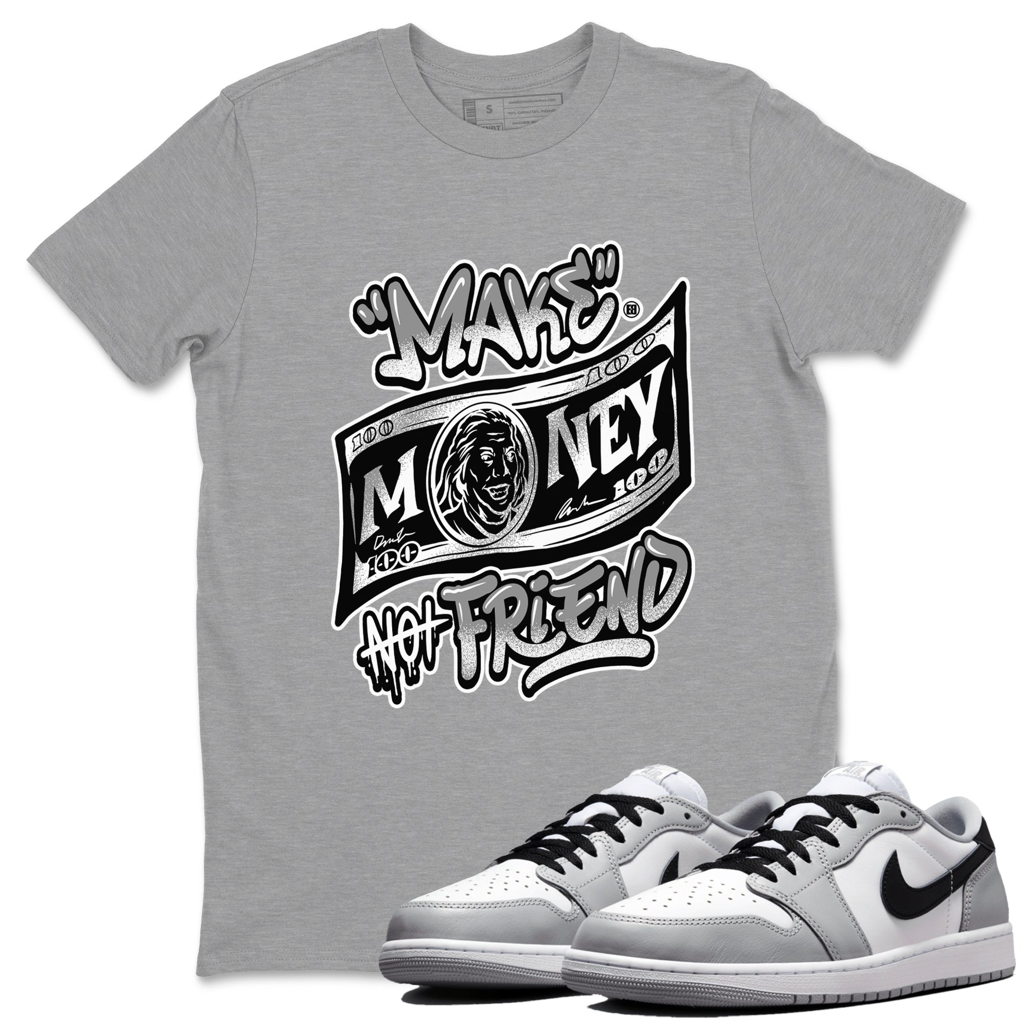 1s Wolf Grey Shirts To Match Jordans Make Money Not Friends Sneaker Match Tees Air Jordan 1 Low OG Wolf Grey SNRT Sneaker Release Tees Streetwear Clothing brand Heather Grey 1 unisex cotton tee