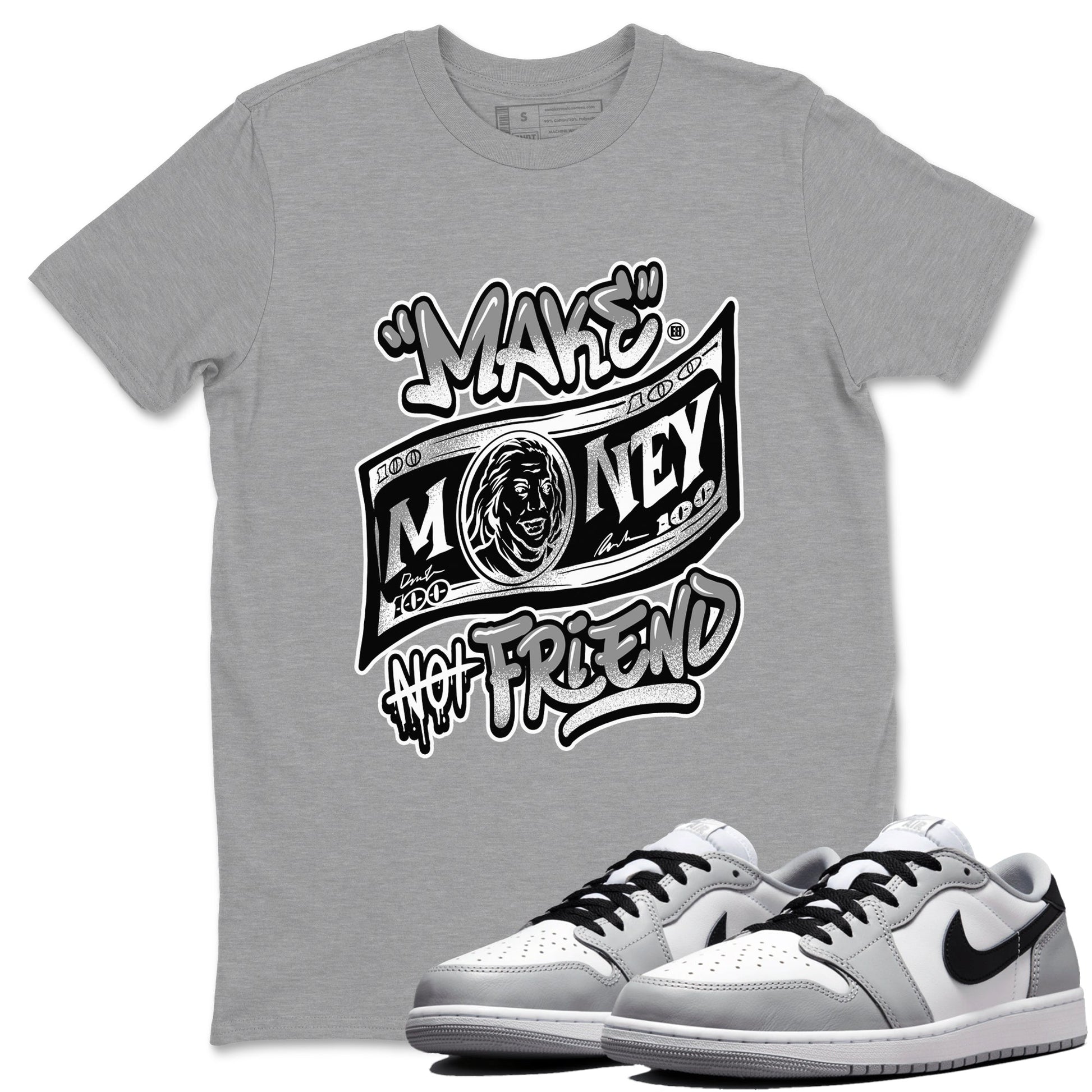 1s Wolf Grey Shirts To Match Jordans Make Money Not Friends Sneaker Match Tees Air Jordan 1 Low OG Wolf Grey SNRT Sneaker Release Tees Streetwear Clothing brand Heather Grey 1 unisex cotton tee