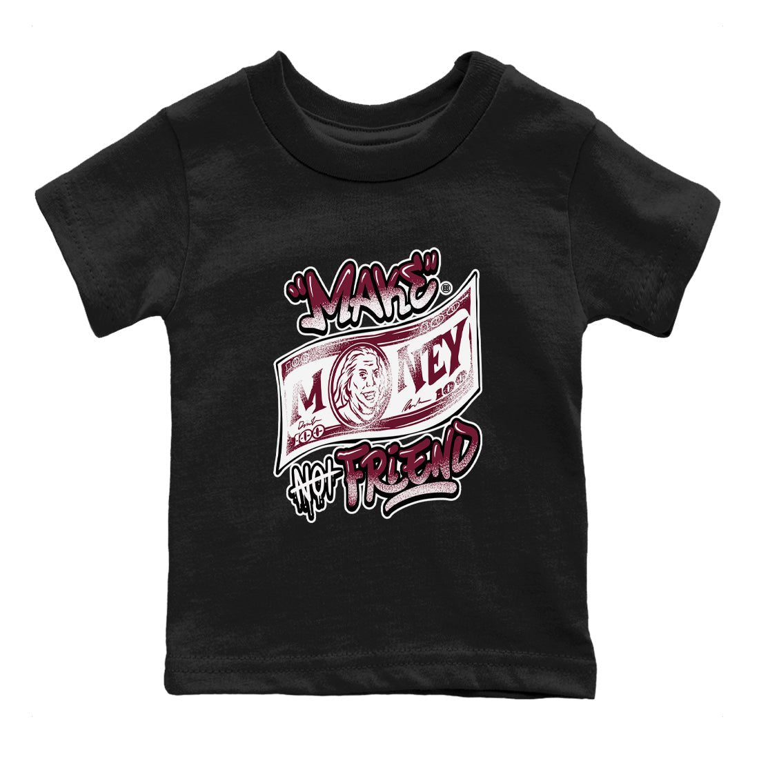 Air Jordan 1 High OG Metallic Burgundy shirts to match jordans Make Money Not Friends sneaker match tees Air Jordan 1 Metallic Burgundy SNRT Sneaker Tees streetwear brand Baby and Youth Black 2 cotton tee