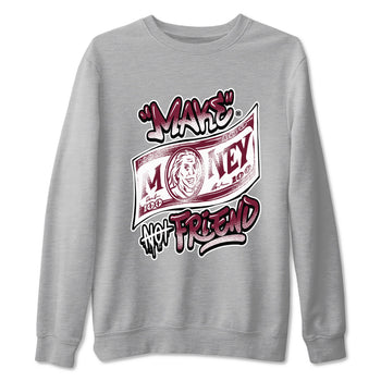 Air Jordan 1 High OG Metallic Burgundy shirts to match jordans Make Money Not Friends sneaker match tees Air Jordan 1 Metallic Burgundy SNRT Sneaker Tees streetwear brand Heather Grey 2 unisex cotton tee