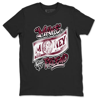 Air Jordan 1 High OG Metallic Burgundy shirts to match jordans Make Money Not Friends sneaker match tees Air Jordan 1 Metallic Burgundy SNRT Sneaker Tees streetwear brand Black 2 unisex cotton tee