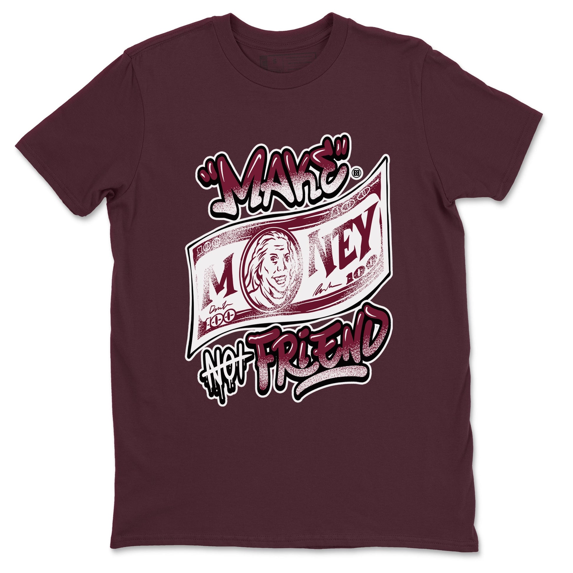 Air Jordan 1 High OG Metallic Burgundy shirts to match jordans Make Money Not Friends sneaker match tees Air Jordan 1 Metallic Burgundy SNRT Sneaker Tees streetwear brand Maroon 2 unisex cotton tee