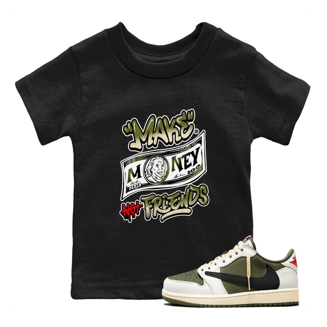 1s Travis Scott Medium Olive shirts to match jordans Make Money Not Friends sneaker match tees Air Jordan 1 Travis Scott Medium Olive SNRT Sneaker Tees streetwear brand Baby and Youth Black 1 cotton tee