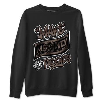 AJ1 Travis Scott Velvet Brown and Dark Mocha shirts to match jordans Make Money Not Friends sneaker match tees 1s Travis Scott Velvet Brown match shoes to clothes SNRT Sneaker Tees unisex cotton Black 2 shirts