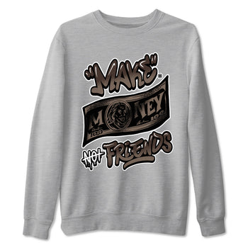 AJ1 Travis Scott Velvet Brown and Dark Mocha shirts to match jordans Make Money Not Friends sneaker match tees 1s Travis Scott Velvet Brown match shoes to clothes SNRT Sneaker Tees unisex cotton Heather Grey 2 shirts