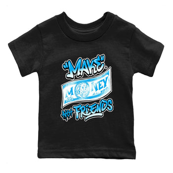 1s High OG UNC Reimagined shirts to match jordans Make Money Not Friends graphic tees Air Jordan 1 UNC Reimagined match shoes to clothes SNRT Sneaker Tees Youth Baby Black 2 tee