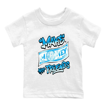 1s High OG UNC Reimagined shirts to match jordans Make Money Not Friends graphic tees Air Jordan 1 UNC Reimagined match shoes to clothes SNRT Sneaker Tees Youth Baby White 2 tee