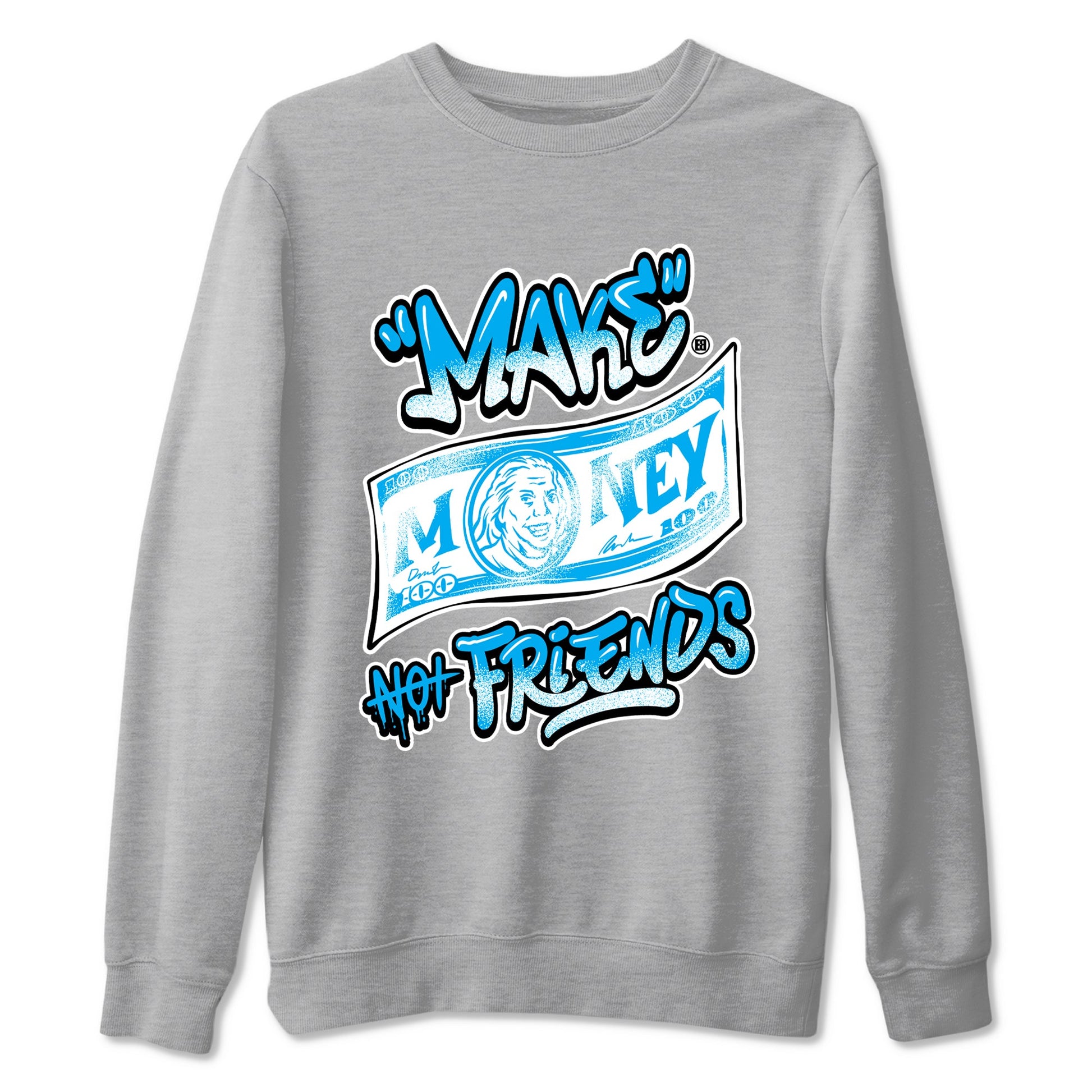 1s High OG UNC Reimagined shirts to match jordans Make Money Not Friends graphic tees Air Jordan 1 UNC Reimagined match shoes to clothes SNRT Sneaker Tees unisex cotton Heather Grey 2 shirts