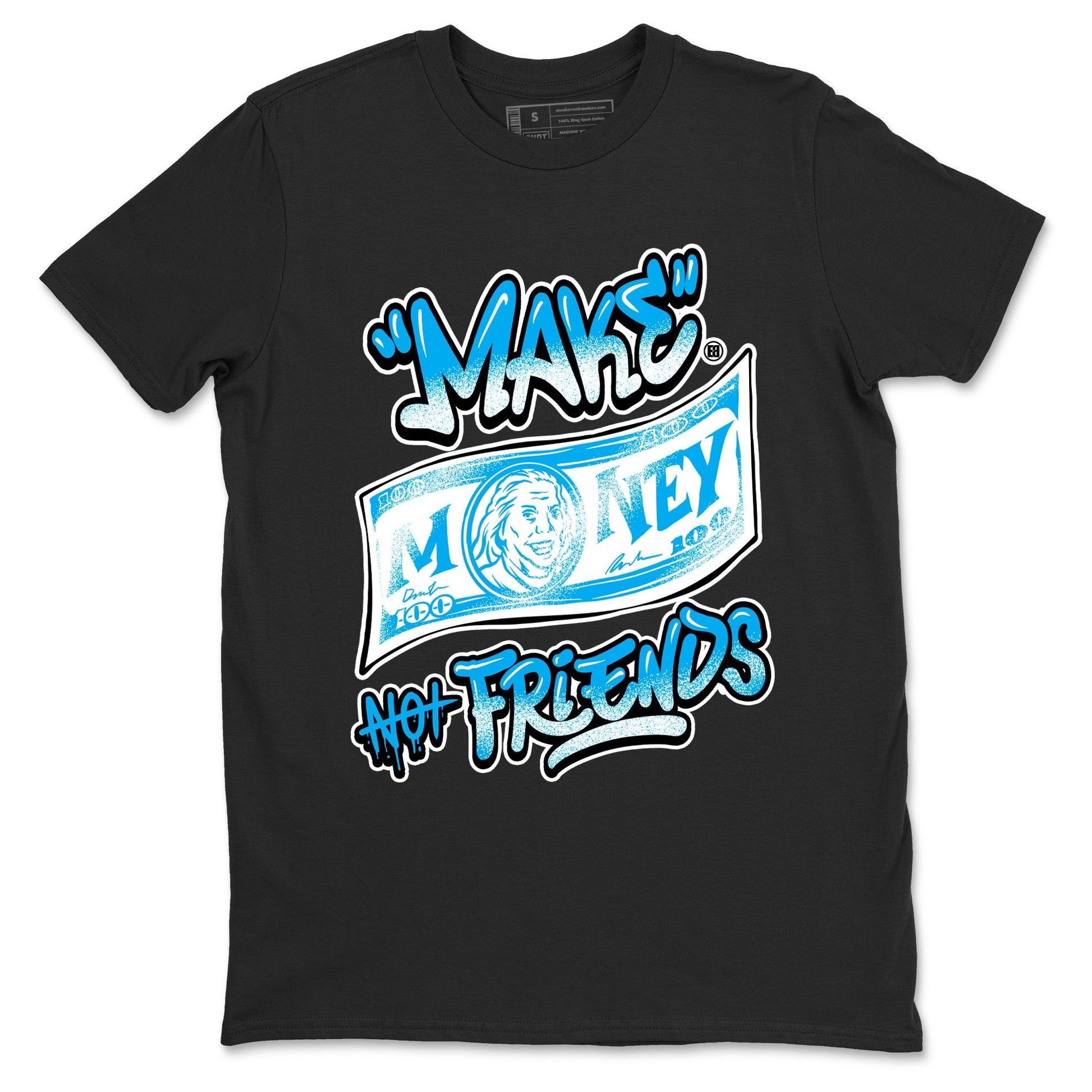 1s High OG UNC Reimagined shirts to match jordans Make Money Not Friends graphic tees Air Jordan 1 UNC Reimagined match shoes to clothes SNRT Sneaker Tees unisex cotton Black 2 shirts