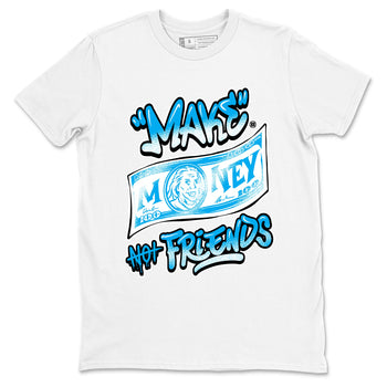 1s High OG UNC Reimagined shirts to match jordans Make Money Not Friends graphic tees Air Jordan 1 UNC Reimagined match shoes to clothes SNRT Sneaker Tees unisex cotton White 2 shirts