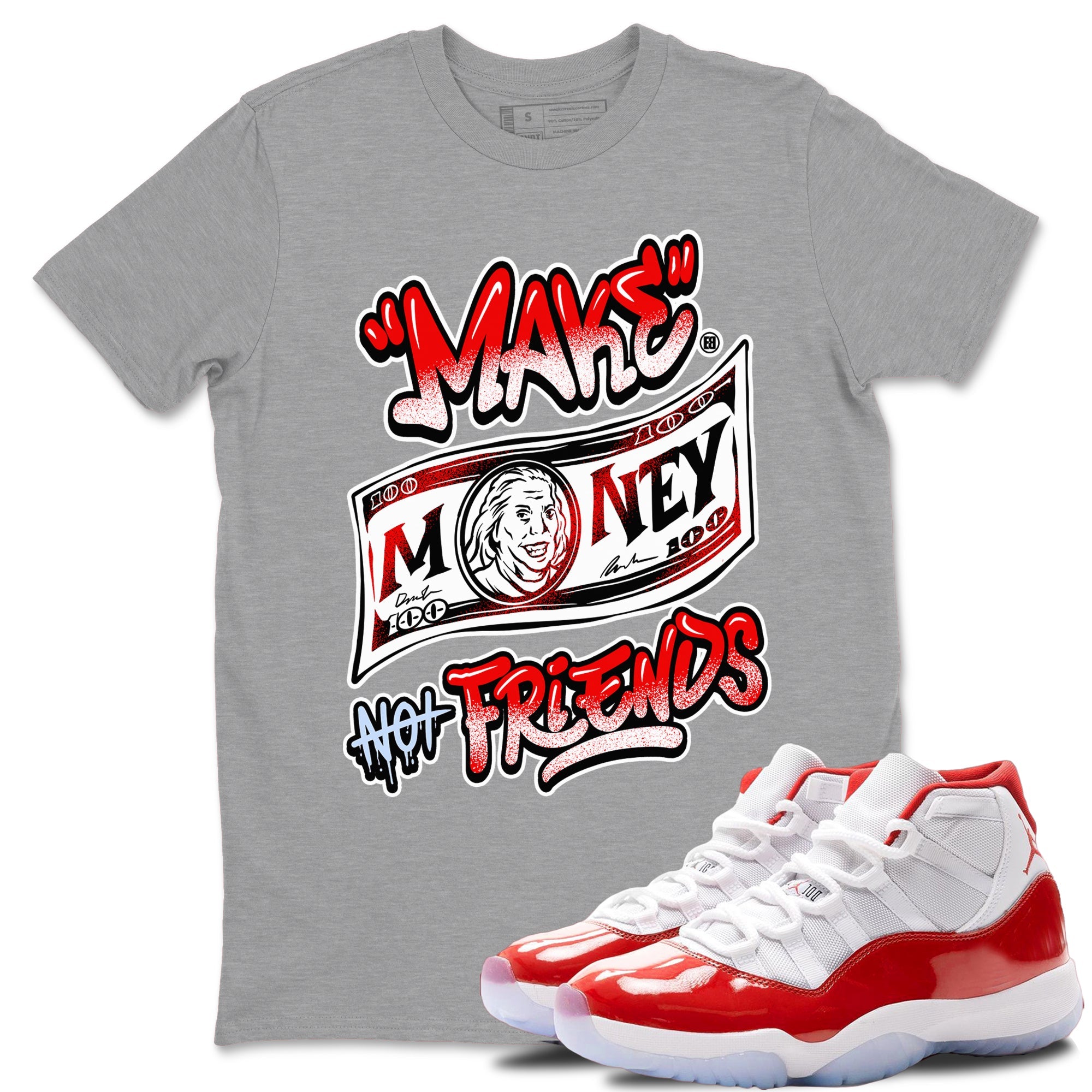 11s Cherry shirts to match jordans Make Money Not Friends sneaker match tees Air Jordan 11 Retro Cherry match shoes to clothes SNRT Sneaker Tees unisex cotton Heather Grey 1 shirts