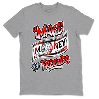 11s Cherry shirts to match jordans Make Money Not Friends sneaker match tees Air Jordan 11 Retro Cherry match shoes to clothes SNRT Sneaker Tees unisex cotton Heather Grey 2 shirts