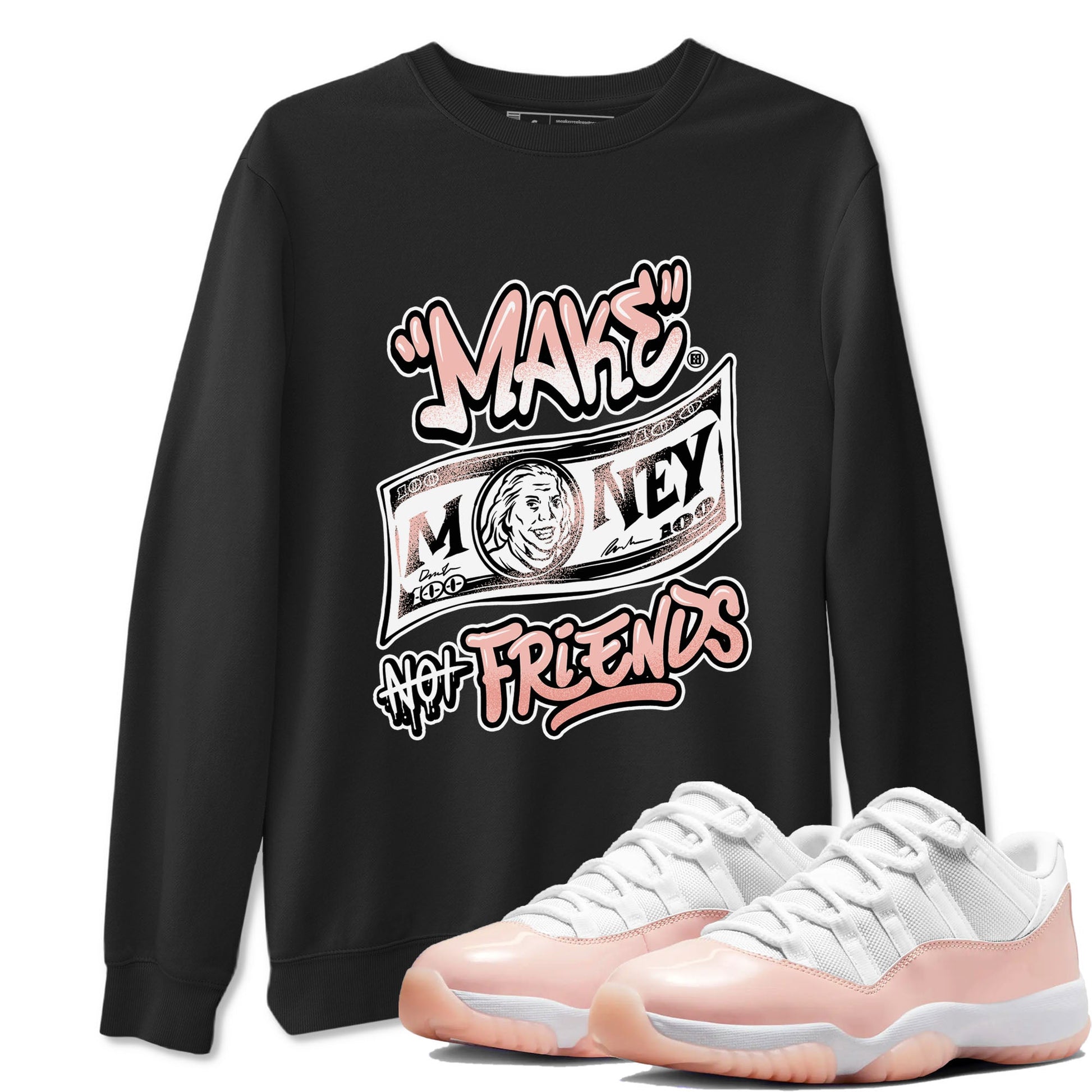 11s Legend Pink shirt to match jordans Make Money Not Friends sneaker tees Air Jordan 11 Legend Pink SNRT Sneaker Release Tees unisex cotton Black 1 crew neck shirt