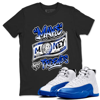 12s Blueberry shirts to match jordans Make Money Not Friends sneaker match tees Air Jordan 12 Blueberry SNRT Sneaker Release Tees unisex cotton Black 1 crew neck shirts